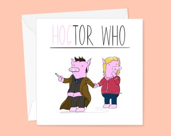 Hogtor Who Piggley Greetings Card / Doctor who Card