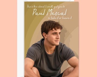 Paul Mescal greeting card - Paul Mescal sad and sexy