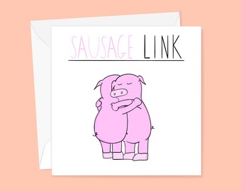 Funny animal Valentine’s Day card - sausage link