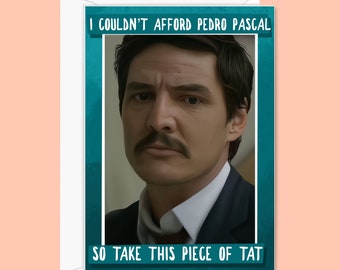 Pedro Pascal Birthday Card / 2 variations
