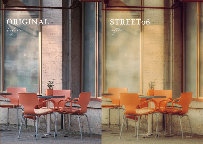 May include: A set of four orange chairs and a table with a small plant on it, set up outside a cafe with a large window. The text "ORIGINAL before" is in the top left corner and "STREET06 after" is in the top right corner.