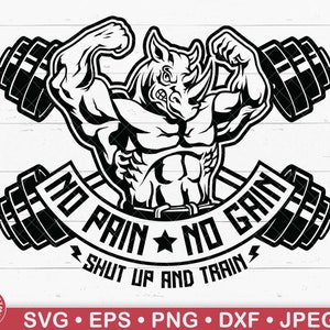 No Pain No Gain Svg, Cállate y entrena, Rhino Body Builder, Modo bestia, Camisa de gimnasia, Entrenamiento, Fitness, Levantamiento de pesas, Músculos, Logotipo de gimnasio, Png