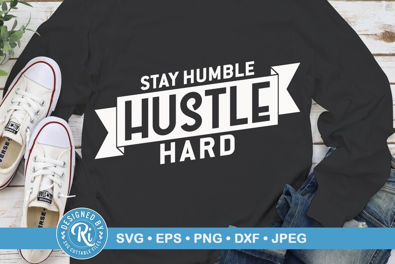 Download Clip Art Humble Hustle Svg Stay Humble Cricut Hustle Svg Stay Humble Hustle Hard Svg Hustle Hard Svg Stay Humble Svg Stay Humble Svg Cut File Art Collectibles