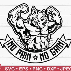 No Pain No Gain Svg, Rhino Body Builder, Modo Bestia, Camisa de gimnasia, Entrenamiento, Fitness, Levantamiento de pesas, Músculos, Logotipo de gimnasio, Fisicoculturista, Cricut