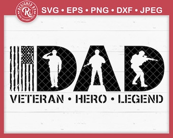 Dad Veteran Svg, Army Veteran Svg, Marines Svg, Veteran Gift, Military Dad, Gift for Dad, USA Flag Svg, American Dad Svg, Fathers Day Cricut