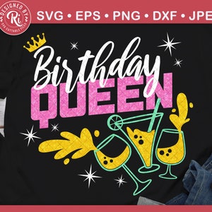 Birthday Queen Svg, Birthday Drinks Svg, Birthday Party Svg, Birthday Shirt Svg, Birthday Queen Drinks Svg, Birthday Shirt Svg, Wine Svg