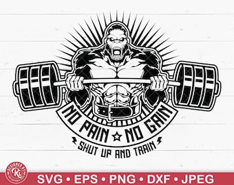 No Pain No Gain Svg, Cale a boca e treine, Gorilla Body Builder, Beast Mode, Camisa de ginástica, Treino, Fitness, Levantamento de peso, Músculos, Logotipo da academia