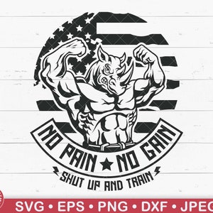 Puede incluir: Ilustración en blanco y negro de un rinoceronte musculoso con un fondo de bandera estadounidense. El rinoceronte está flexionando sus bíceps y el texto "No Pain No Gain Shut Up And Train" está escrito en una pancarta debajo del rinoceronte.