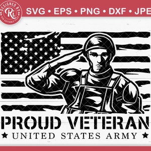 Proud Veteran Svg, Veteran Svg, Veterans Day Svg, July 4th Svg, US Army Svg, Veteran Png, Independence Day Svg, Army Svg File, Patriot Svg