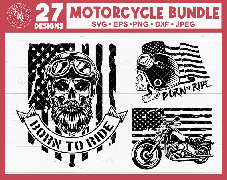 May include: A black and white digital illustration of a motorcycle with an American flag background. The motorcycle has a skull with a beard and a helmet on it. The text "Born to Ride" is written on a banner.