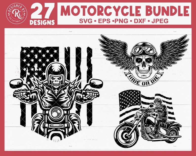 May include: A set of 27 motorcycle designs featuring a skull biker riding a motorcycle in front of an American flag, a skull with wings and the text "Ride or Die", and a biker riding a motorcycle in front of an American flag.