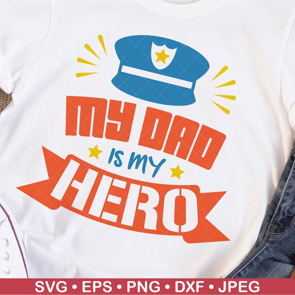 My Daddy Is My Hero SVG, Policeman, Cop, Police, Father's Day Gift, Grandpa, Grandfather, Best Dad Design, Super, TShirt, Png, Cut File, Png