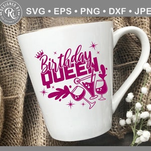 May include: White ceramic mug with a pink handle and a pink design that says "Birthday Queen" with a crown and a few martini glasses.