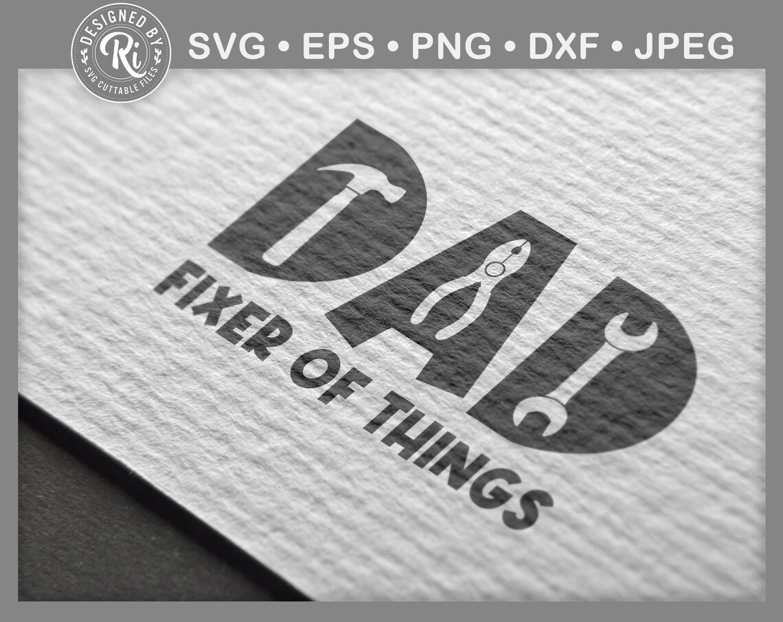 Download Dad Fixer Of Things Svg Dad Svg Father Svg Tools Svg Best ...
