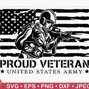 Proud Veteran Svg, Veterans Day, Veteran Day Gift, Military, Army Veteran, US Army, Veteran Dad, Patriotic, Patriot, American Flag, Cricut