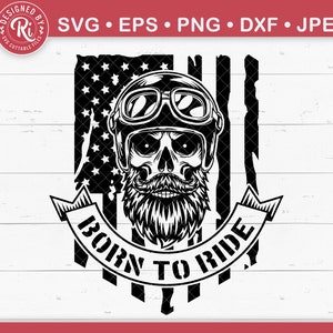 May include: Black and white graphic of a skull wearing a vintage motorcycle helmet and goggles, with a full beard and mustache. The skull is set against a stylized American flag, with the text "BORN TO RIDE" in a banner below.