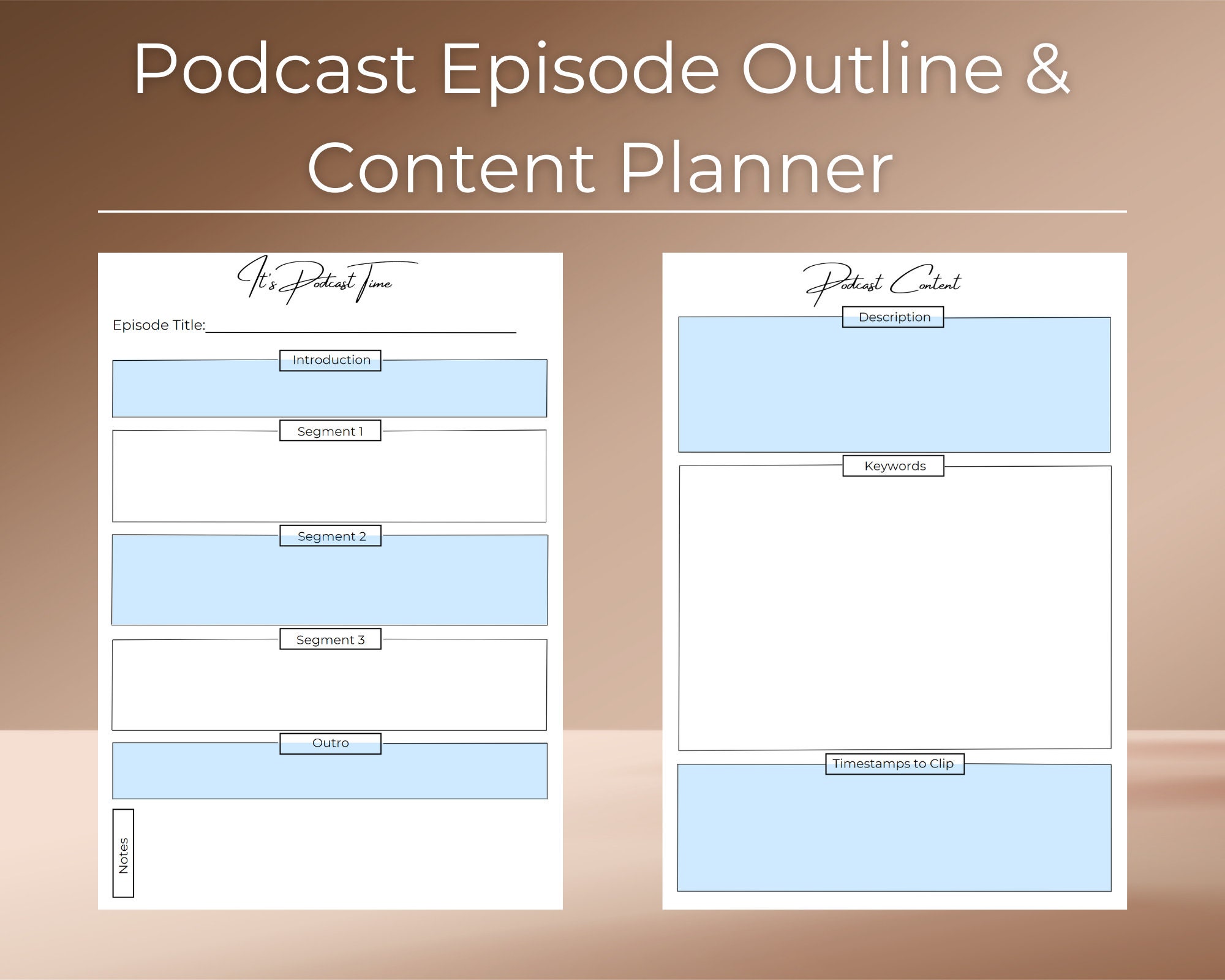Podcast Episode Outline and Content Planner Podcast Planner