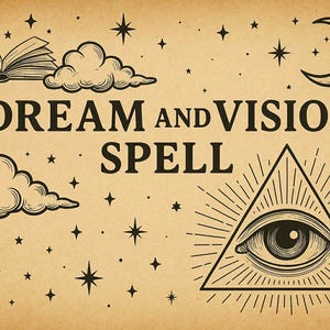 Dream and Vision Spell by Aran Coven (Same day cast)