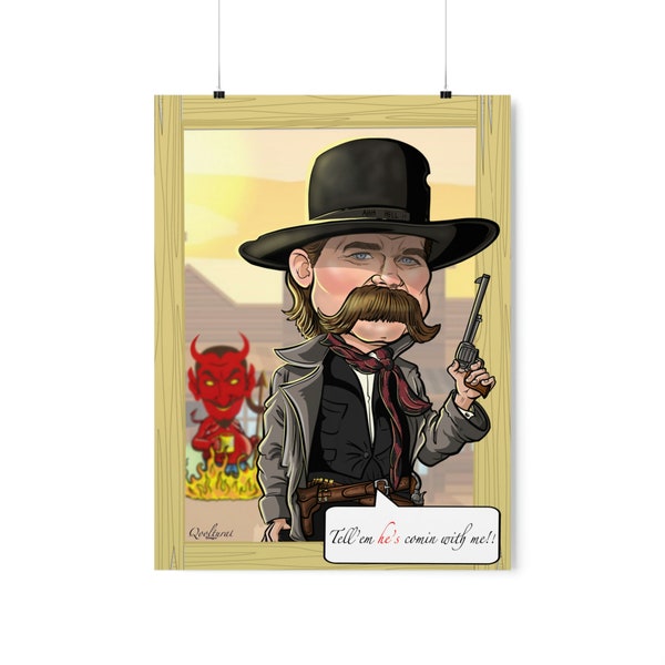 Caricature Parody Wyatt Earp Kurt Russell Tombstone Premium Matte Vertical Posters