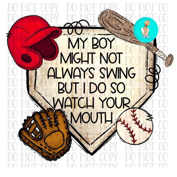 My boy may not swing PNG,Sublimation design, red baseball, baseball shirt design png, baseball sublimation, baseball season png