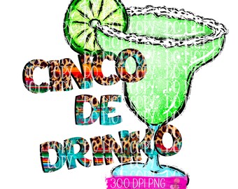 Cinco De Drinko, cinco de mayo, margarita png, sublimazione png, png stampabile