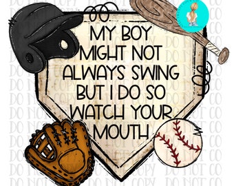 My boy may not swing PNG,Sublimation design, black baseball, baseball shirt design png, baseball sublimation, baseball season png