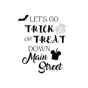 Trick or Treat Down Main Street // Not So Scary Halloween // SVG PNG PDF