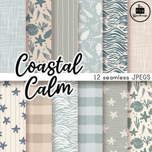 May include: A collection of 12 seamless JPEG patterns with a coastal theme. Designs include seashells, starfish, and coral in shades of blue, beige, and gray. The text "Coastal Calm" is displayed in a script font.