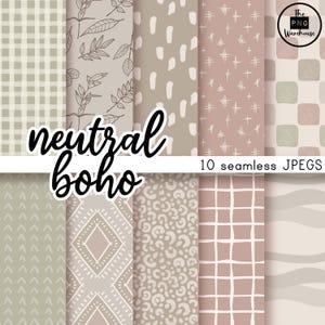 May include: A collection of ten seamless JPEG patterns in neutral boho style. The patterns feature various designs, including leaves, brushstrokes, and geometric shapes, in shades of beige, brown, and pink. The text "neutral boho" is displayed in a cursive font.