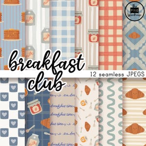May include: A set of 12 seamless JPEG patterns with a breakfast theme. Designs include pancakes, milk cartons, jam jars, croissants, and checkered and striped backgrounds. The text "breakfast club" is displayed in a cursive font.