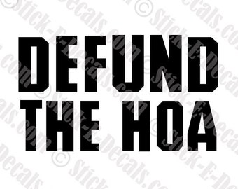 DEFUND THE HOA Decal