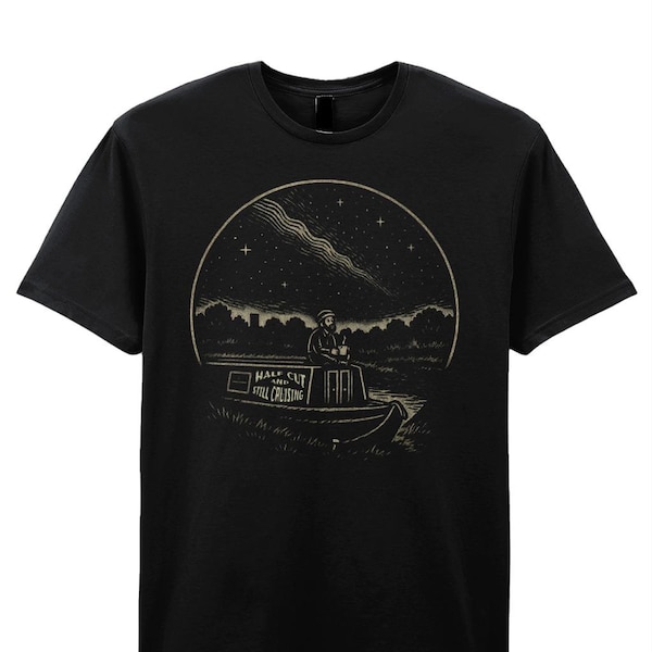 Half Cut and Still Cruising – Canal Life T-Shirt