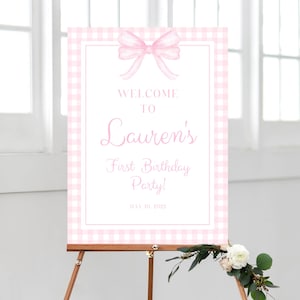 Pink Gingham Birthday Welcome Sign, 1st Birthday Welcome Poster, Girl First Birthday Decor, Watercolor Pink Bow, Editable Birthday Sign, 013