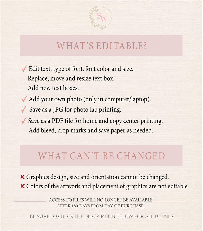 May include: A pink and white graphic with the text "What's Editable?" and "What Can't Be Changed?"  The graphic lists editable and non-editable features of a digital product.  The text includes checkmarks and X marks to indicate editable and non-editable features.