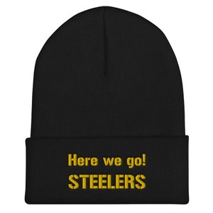 Pittsburgh Steelers Here we go! Cuffed Beanie