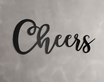 Cheers Script Metal Sign - Steel Wall Hanging - Housewarming Gift - Home Bar Wall Decor - Kitchen Sign - Anniversary - Closing Gift