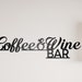 Coffee Bar Script Metal Sign Home Coffee Area Wall Décor Steel Script ...
