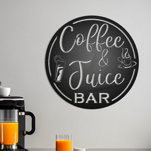 Coffee & Juice Round Metal Wall Sign - Interior Wall Decor - Home or Business Wall Hanging - Housewarming Gift - Kitchen Decor - Home Bar