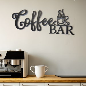 Coffee Bar Script Metal Sign - Home Coffee Area Wall Décor - Steel Script Wall Art - Contemporary Wall Hanging - Housewarming Gift