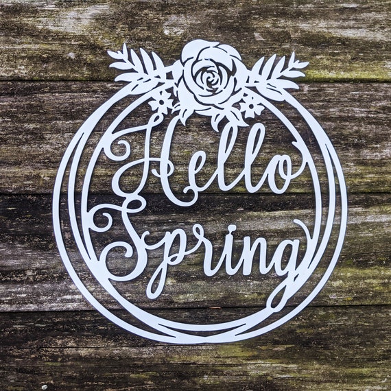 Hello Spring Metal Sign - Seasonal Wall Decor - Metal Art - Foyer - Living Room - Entryway Door Sign