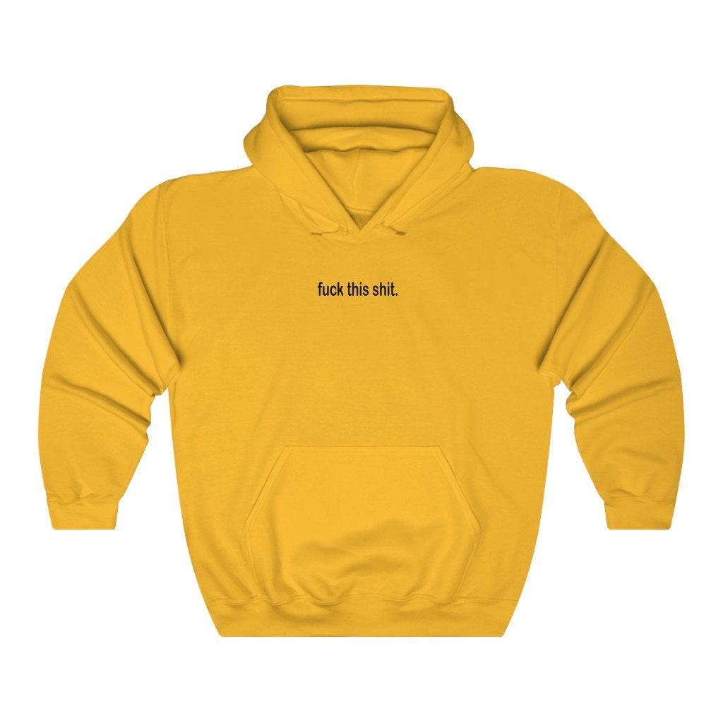 Fuck This Shit Hoodie - Etsy