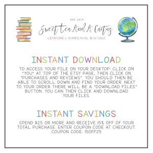 May include: A white graphic with the text "Sweet Tea And A Cactus" and "Learning & Homeschool Boutique." The image includes a stack of books, a globe, and instructions for instant downloads and savings. The coupon code is 15OFF25.