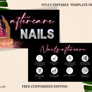 May include: A black and pink printable card with the text "aftercare NAILS" and "Nails aftercare". The card includes a list of instructions for nail aftercare, such as "Make sure to wear gloves while cleaning", "Apply cuticle oil regularly", "Avoid using your nails as tools for picking up", "Stay away your nails from extreme heat", "Refrain from using harsh chemicals & soaps", "Don't stay in water for long periods", "Keep your nails clean & dry", and "Attend your next appointment".