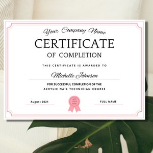 Certificate of Completion Template - Instant Digital Download - Printable 2022 Class training, nails lashes Course, DIY, editable