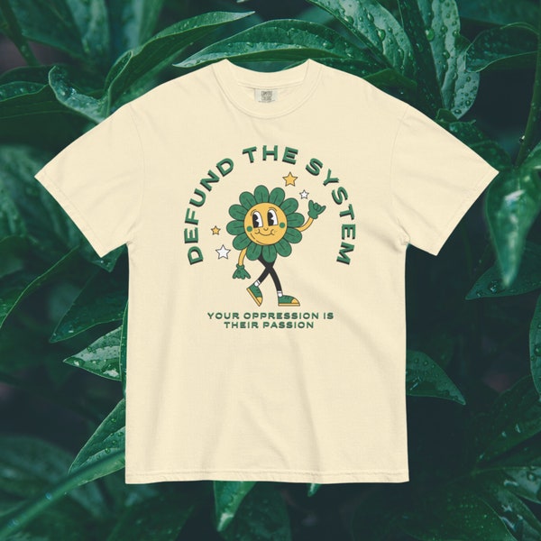 DEFUND the SYSTEM casual t shirt || anti capitalist shirt