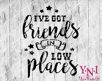 Download Friends Low Places Etsy