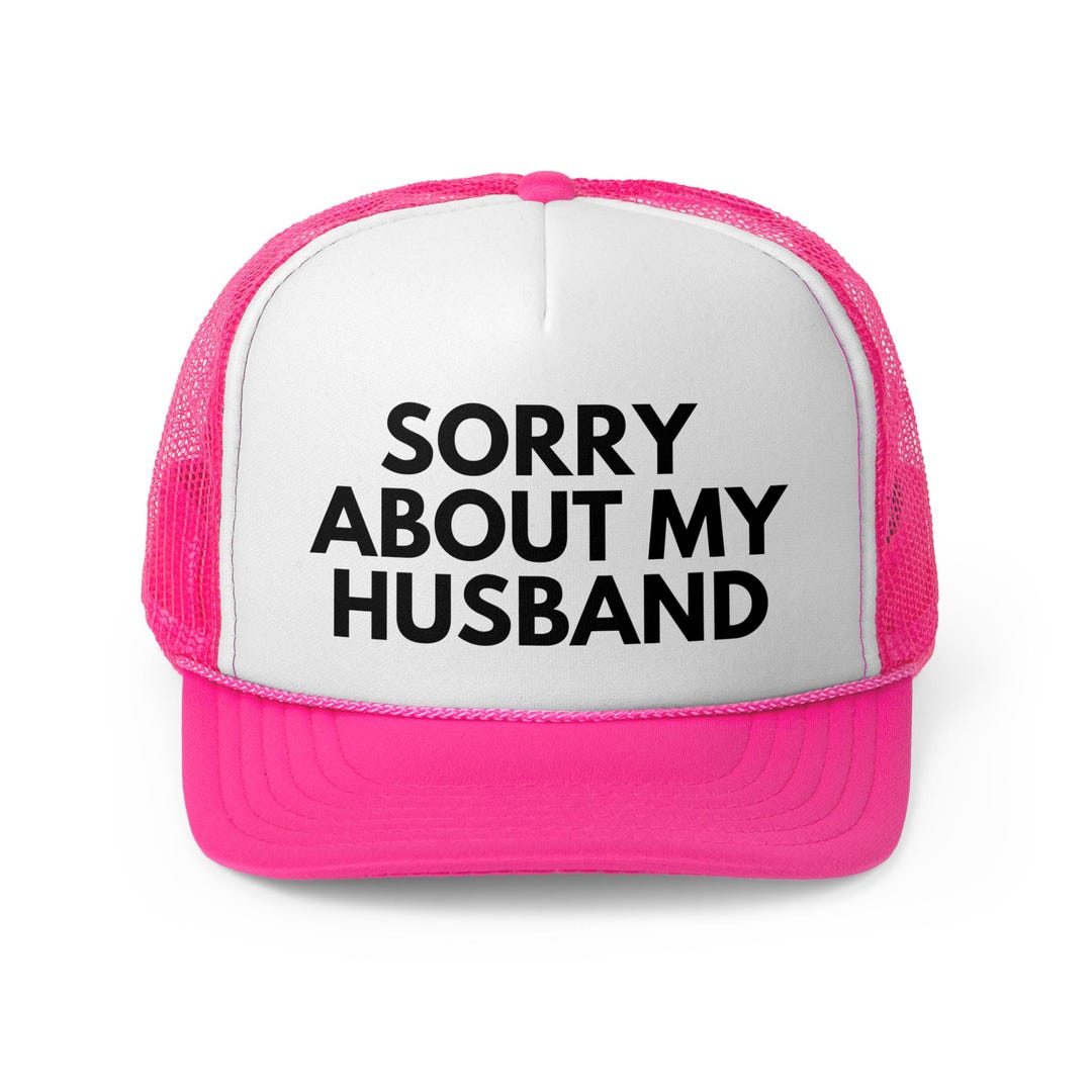 Sorry About My Husband Vintage Trucker Hat main image 1
