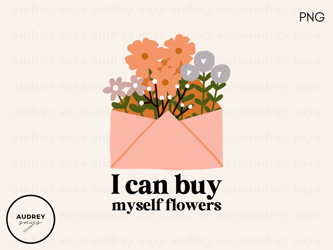 I Can Buy Myself Flowers Envelope Bouquet Floral Boho Etsy