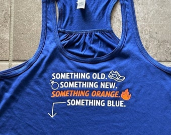 Bride To Be Splat on Royal Blue Bella and Canvas Flowy Tank Top Something Old, Something New, Something Orange, Something Blue