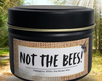 Not the Bees! - Inspired by 2006's The Wicker Man - 6 oz Candles [Smoked Honey Bourbon]